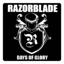 Razorblade : Days of Glory